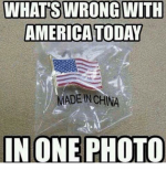 whats-wrong-with-america-today-made-in-china-in-one-6661097.png